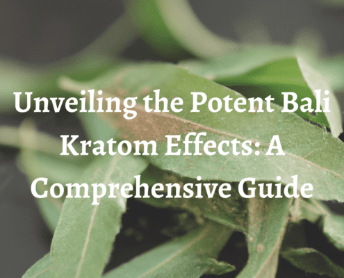 Bali Kratom Effects