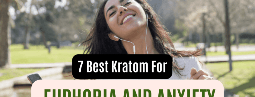 Best Kratom For Euphoria