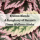 Kratom Blends