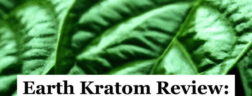 Earth Kratom Review