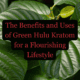 green hulu kratom