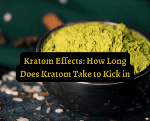 How Long Does Kratom Take to Kick in