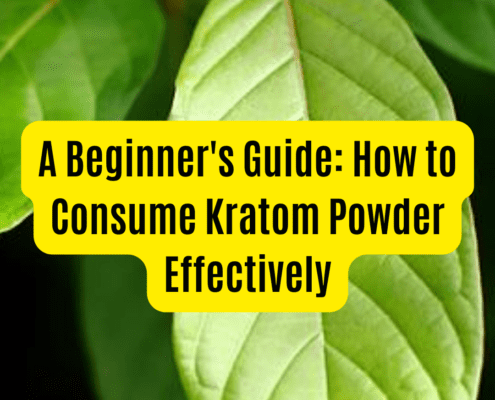 How to Consume Kratom Powder Effectively