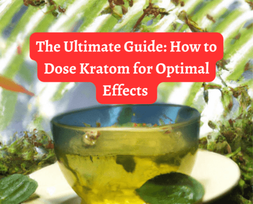 How to Dose Kratom for Optimal Effects