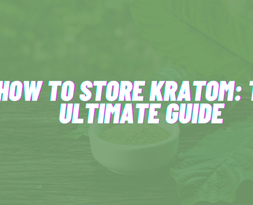 how to store kratom