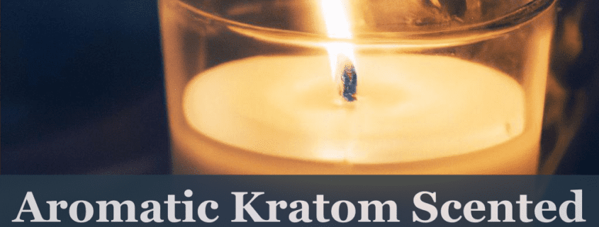 Kratom Scented Candles