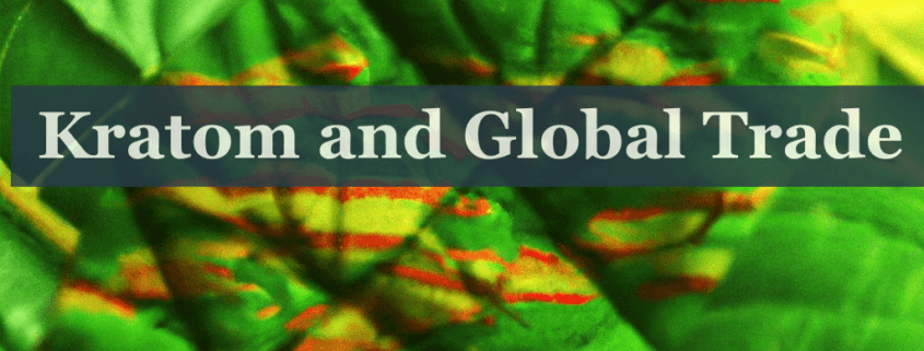 Kratom and global trade