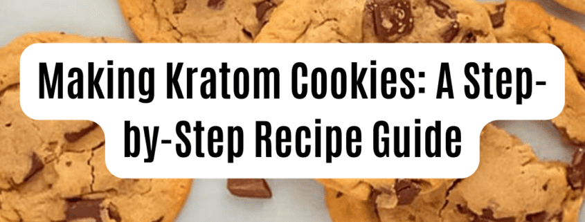 Kratom cookies