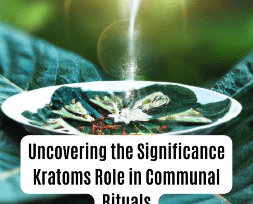 Kratoms Role in Communal Rituals