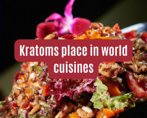 Kratoms place in world cuisines