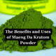 Maeng Da Kratom Powder