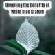 white indo kratom