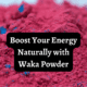 Waka Powder