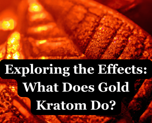 What Does Gold Kratom Do