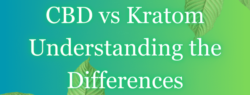 CBD vs Kratom