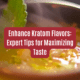 enhance Kratom flavors