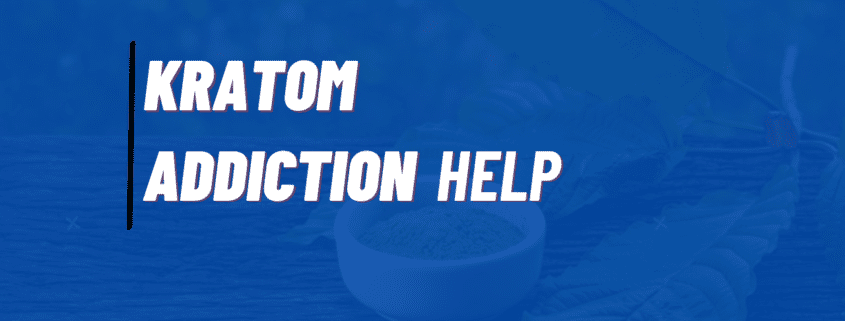 kratom addiction help