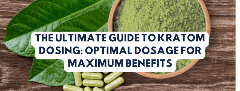 kratom dosing