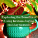 kratom holidays