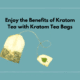 kratom tea bags