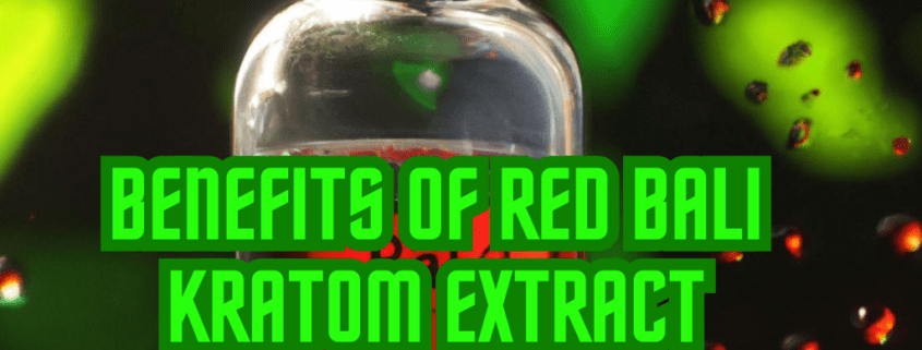 red bali kratom extract liquid