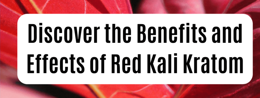 red kali kratom