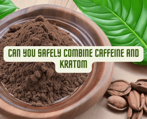 Caffeine and Kratom