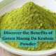 Green Maeng Da Kratom Powder