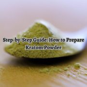 How to Prepare Kratom Powder