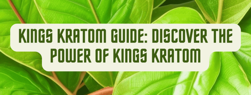 Kings Kratom