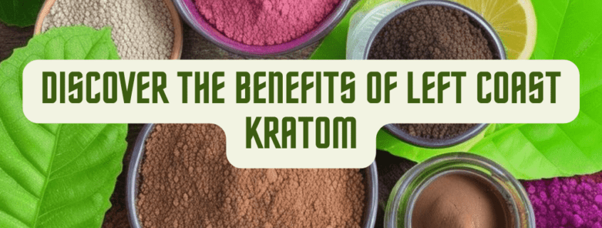 Left Coast Kratom