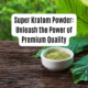 Super Kratom Powder