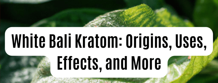 white bali kratom