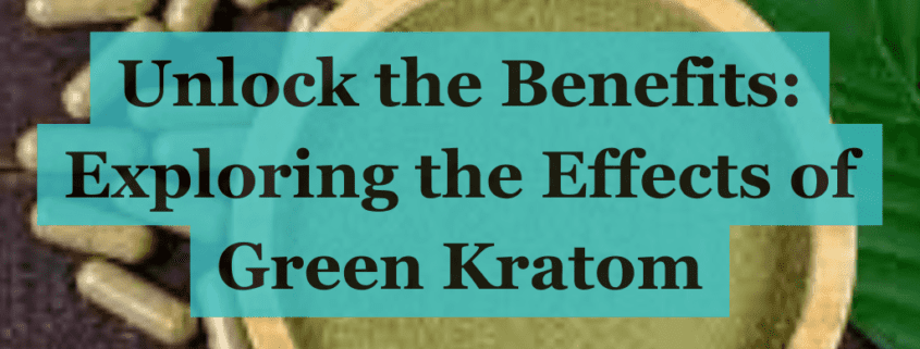 Green Kratom