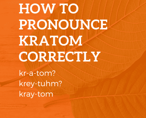 How to Pronounce Kratom