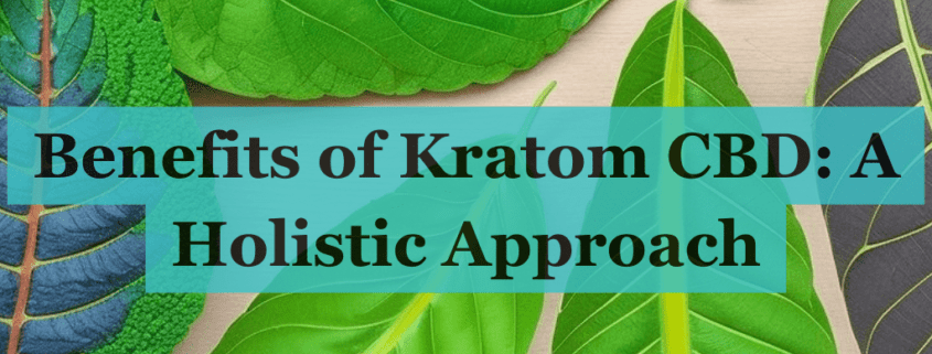 Kratom CBD