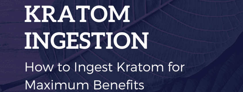 Kratom Ingestion