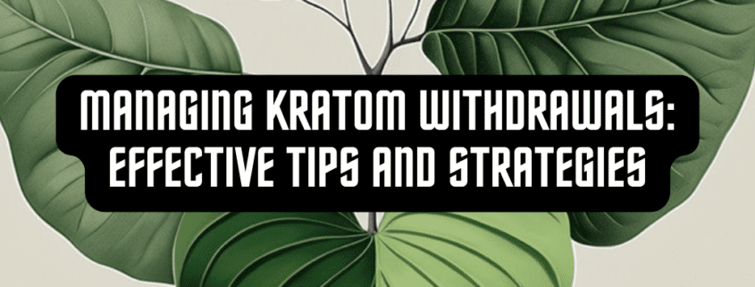 Kratom Withdrawals