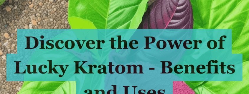 Lucky Kratom